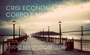 crisi economica, corpo e mente